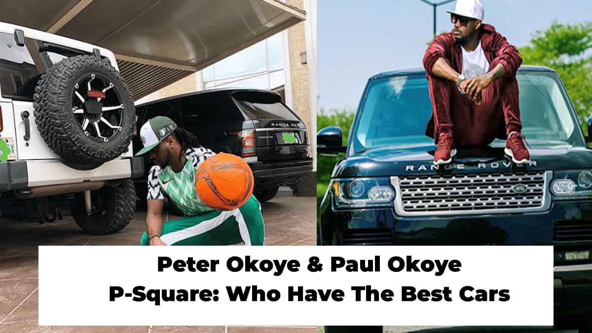 Peter Okoye & Paul Okoye P-Square: Who Have The Best Cars