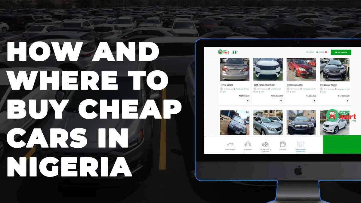 How and Where to Buy Cheap Cars in Nigeria